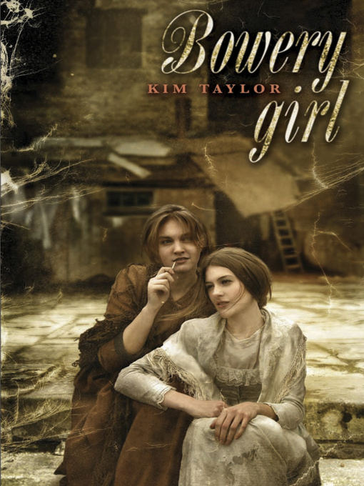Title details for Bowery Girl by Kim Taylor - Available